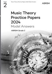 ABRSM Music Theory Practice Papers 2024 Model Answers Grade 2