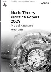 ABRSM Music Theory Practice Papers 2024 Model Answers Grade 4