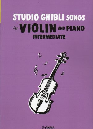 Studio Ghibli Songs for Violin and Piano (Intermediate)