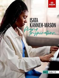 Piano Inspiration (Isata Kanneh-Mason) Book 2 (ABRSM)