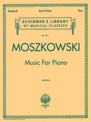 Moszkowski Music for Piano - Schirmer's Vol. 1971