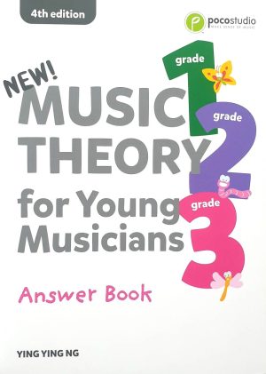 Music Theory for Young Musicians (4th Edition) Answer Book Grade 1, 2 & 3