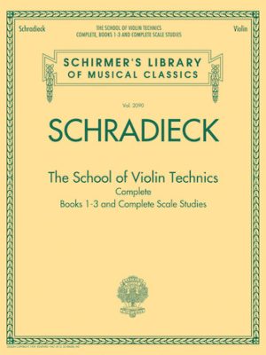 Schradieck The School of Violin Technics and Scales Studies Complete - Schirmer's Vol. 2090