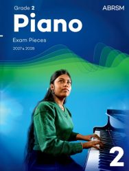 ABRSM Piano Exam Pieces 2027 & 2028 Grade 2